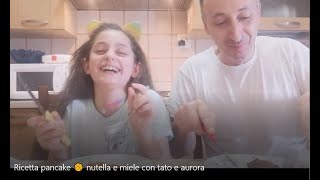 Ricetta pancake 🍪 nutella e miele con tato e aurora Pancake recipe 🥯🥯 in 5 minuti [upl. by Llecram]