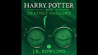 Harry Potter and the Deathly Hallows AUDIOBOOK for JK Rowling [upl. by Christa]