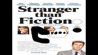 Stranger than Fiction Movie Review [upl. by Kruter]