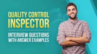 Quality Control Interview Questions with Answer Examples [upl. by Minne]