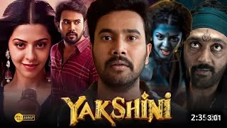 Yakshini Full Hindi Dubbed Movie  Vedika  Rahul Vijay  Manchu Lakshmi [upl. by Aimo]