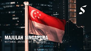 Majulah Singapura  National Anthem of Singapore [upl. by Nodnas]