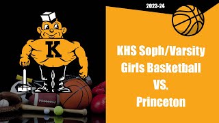 KHS SophVarsity Girls Basketball Vs Princeton [upl. by Willing]