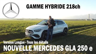 Nouvelle MERCEDES GLA 250e Hybrid 218ch En détail Jour  Nuit  Essai Version Longue [upl. by Arst]