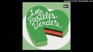 Los Pasteles Verdes  Hipocresía AudioRemastered 2022 [upl. by Yttel308]