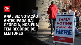 Análise Votação antecipada na Geórgia nos EUA tem recorde de eleitores  WW [upl. by Attenohs765]