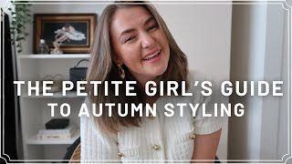 THE PETITE GIRL’S GUIDE TO AUTUMN STYLING  PetiteElliee [upl. by Suzette]