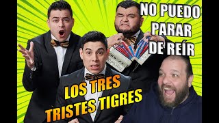 LOS TRES TRISTES TIGRES Visa de trabajo Obrando en Grande NO PARO DE REÍR reacción [upl. by Ytinav849]