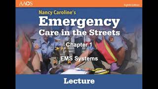 Chapter 1 EMS Systems Paramedic [upl. by Plotkin]