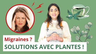 MIGRAINE  Solutions naturelles maux de tête céphalées  plantes huile essentielle tisane [upl. by Nirehtac218]