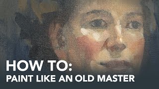 How To Paint Like An Old Master [upl. by Reuven]