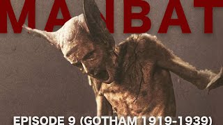 MANBAT  a GOTHAM 19191939 documentary [upl. by Enytnoel]