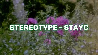 STAYC  STEREOTYPE ENGLISH LYRICS [upl. by Ahsinyd161]