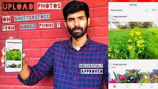 How To Upload Pictures On Shutterstock From Mobile amp Approved  Sell Images amp Earn [upl. by Eilsew]