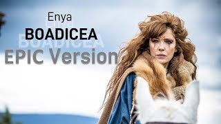 Enya Boadicea  EPIC Version [upl. by Nelle]