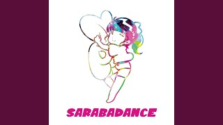 SARABADANCE [upl. by Benildis967]