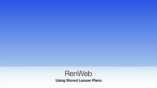 RenWeb Stored Lesson Plans HD 720p [upl. by Ainotahs]