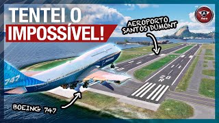 TENTEI POUSAR UM BOEING 747 NO AEROPORTO SANTOS DUMONT [upl. by Ahsinat]