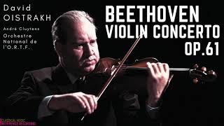 Beethoven  Violin Concerto in D Major Op61 reference recording David Oistrakh André Cluytens [upl. by Damien690]