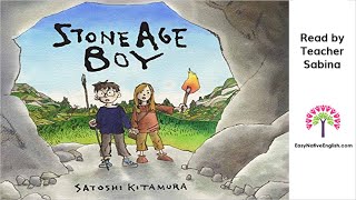 ESL Video story book  Stone Age Boy read by Teacher Sabina [upl. by Attikram]