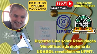 Urgente sobre a revalidação Simplificada de diploma da UDABOL pela UFMT [upl. by Hluchy197]