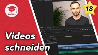 Wie schneidet man YouTube Videos  Die Grundlagen [upl. by Ydeh]