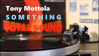 Tony Mottola  quotSomethingquot Jazz Guitar 1970 VINYL [upl. by Eenel]