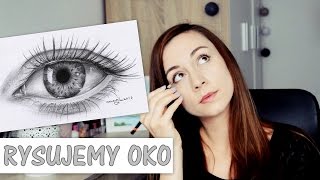 JAK NARYSOWAĆ OKO  HOW TO DRAW AN EYE [upl. by Bobker]