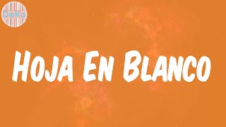 Monchy amp Alexandra  Lyrics Hoja En Blanco [upl. by Lewap]