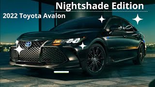 New 2022 Toyota Avalon Toyota Avalon 2022 Nightshade Edition Gets Black Trim [upl. by Nirrad]