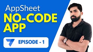 AppSheet Full Tutorial in Hindi Episode 1  Create an App from Google Sheets using AppSheet [upl. by Anit]