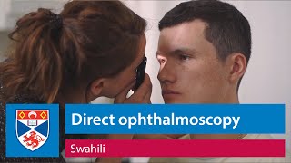 Direct ophthalmoscopy examination using the Arclight ophthalmoscope Swahili [upl. by Nosle45]