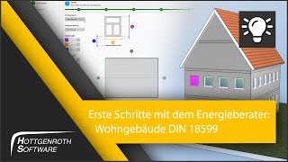 Erste Schritte mit dem Energieberater  Wohngebäude DIN 18599 [upl. by Wilcox]