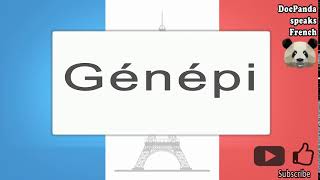 Génépi  How To Pronounce  French Native Speaker [upl. by Irec350]