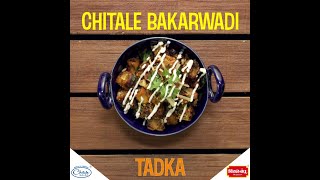 Chitales Twist  Tadka Bakarwadi [upl. by Jalbert373]