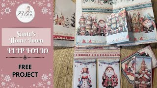 FREE CHRISTMAS PROJECT  Santas Home Town Flip Folio [upl. by Jd]