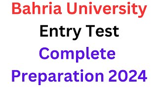 Bahria University Entry Test Preparation 2024 I Bahria University Islamabad Entry test 2024 I Bahria [upl. by Nefen]