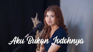 AKU BUKAN JODOHNYA  TRI SUAKA  Cover by Nabila Maharani [upl. by Emaj]