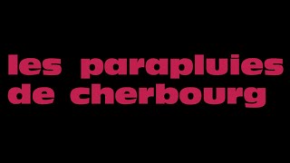 The Umbrellas of Cherbourg 1964  Trailer [upl. by Ijok663]