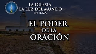 El PODER de la ORACIÓN  Estudios Bíblicos LLDM [upl. by Ggerk]