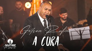 Gerson Rufino  A Cura quotÁLBUM O ESCOLHIDOquot Clipe Oficial [upl. by Eerb585]