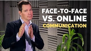 Face to Face vs Online Communication [upl. by Eioj]