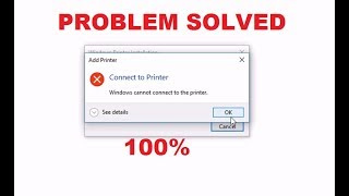 Windows Cannot Connect to the Printer  Fix Failed Error Window 10 7 [upl. by Onairotciv5]