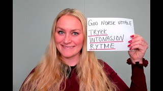 Video 941 GOD NORSK UTTALE  trykk  intonasjon  rytme [upl. by Caye865]