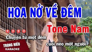 Karaoke Hoa Nở Về Đêm Tone Nam Nhạc Sống  Trọng Hiếu [upl. by Benedetto549]