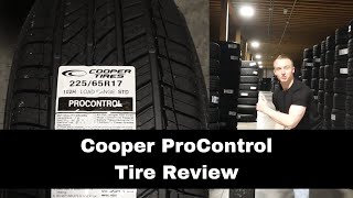 Cooper ProControl Tire Review  Cooper Tire Review [upl. by Brogle]