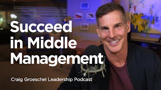 Leading From the Middle  Craig Groeschel Leadership Podcast [upl. by Haiel396]