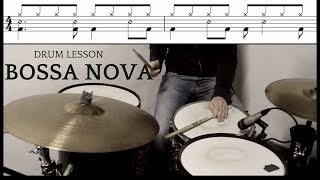 Bossa Nova Drum Lesson [upl. by Loos772]