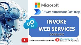 Power Automate Desktop  103  How to Work with quotInvoke Web Servicequot Action [upl. by Je]