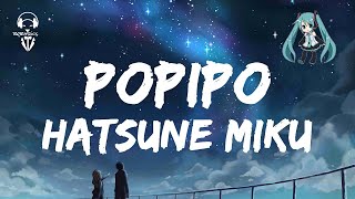 Hatsune Miku  PoPiPo  Lyrics Video [upl. by Irahc]